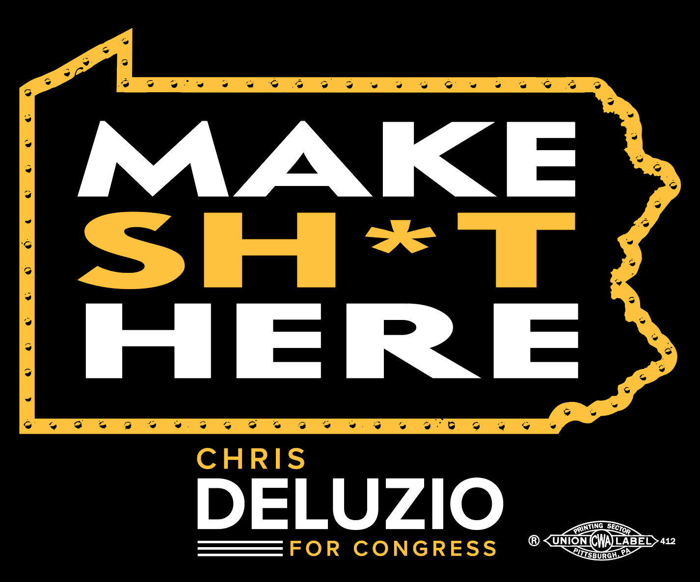 Make Sh*t Here Sticker