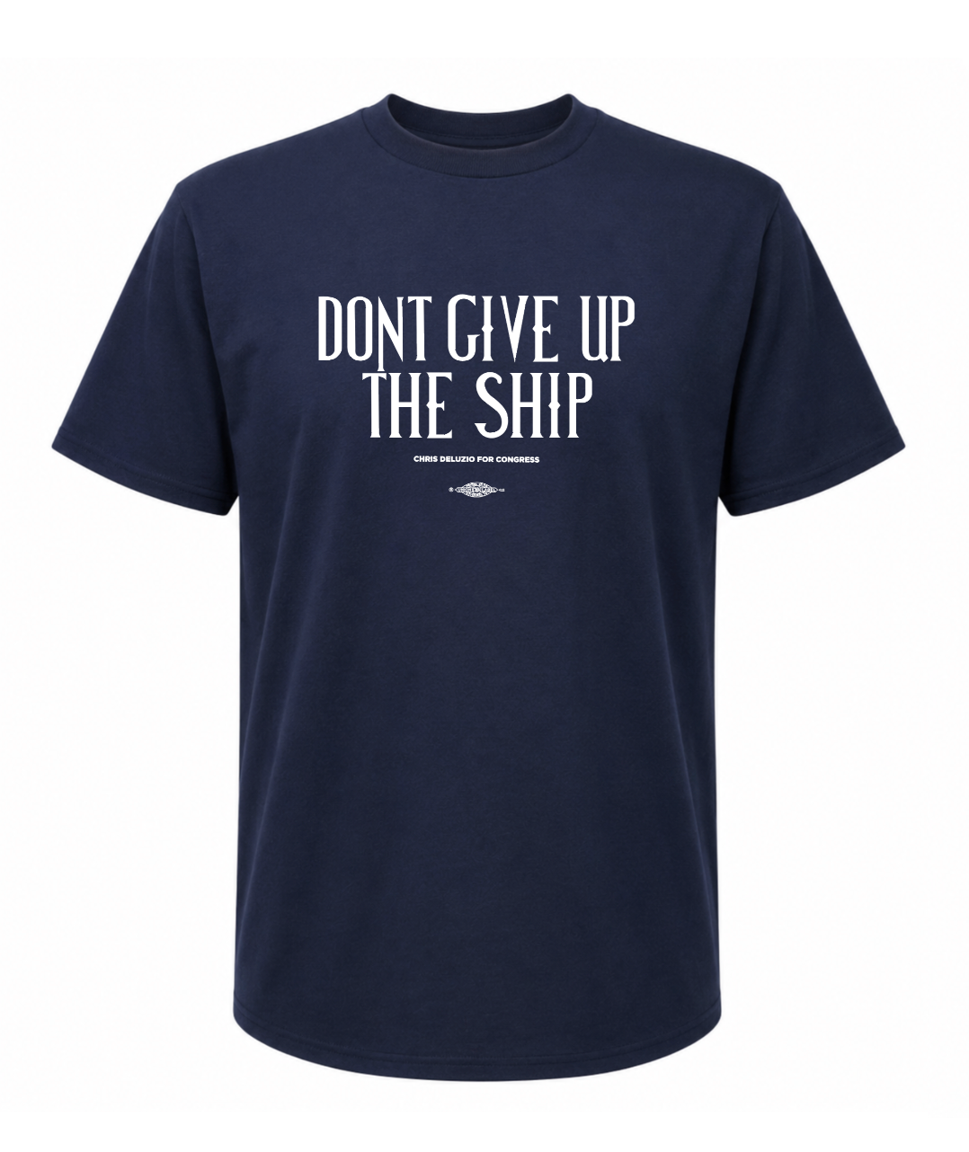 Don't Give Up the Ship T-shirt
