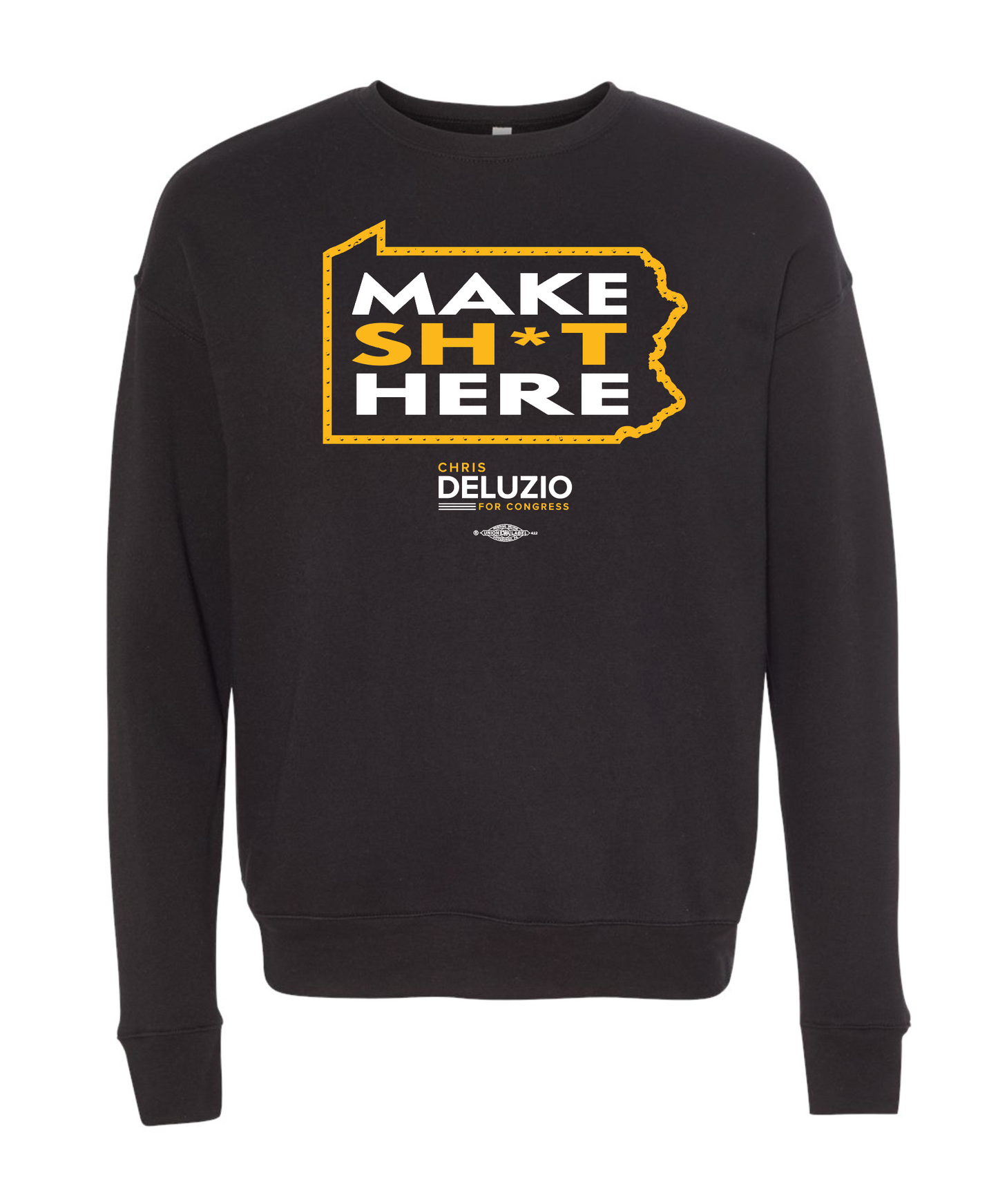 Make Sh*t Here Crewneck Sweatshirt